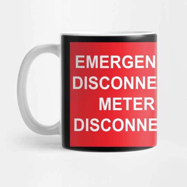 Emergency Disconnect Meter Disconnect Label by MVdirector
